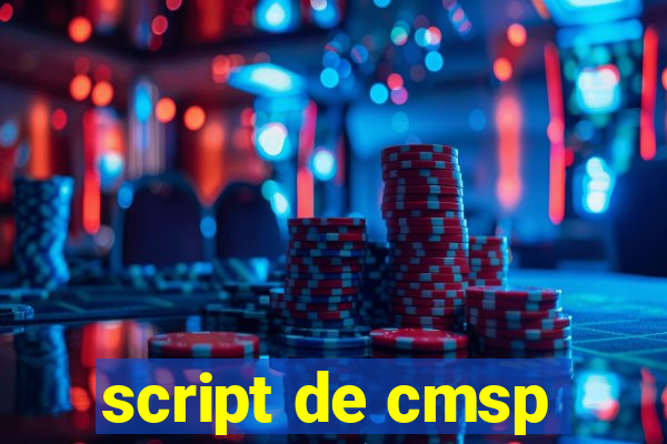 script de cmsp